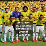 El corazón de Colombia son ustedes. ¡Vamos muchachos!