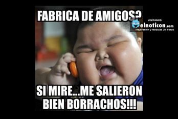 ¿Fabrica de amigos?…