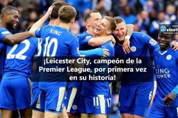 Leicester City, campeón de la Premier League