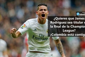 ¿Quieres que James Rodríguez sea titular en la final de la Champions League?