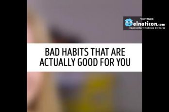 Bad habits that are actually good for you