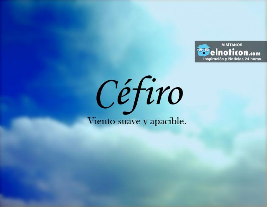 Definición de Céfiro - ElNoti.com