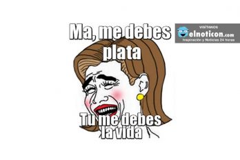 Mamá me debes plata…