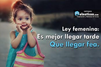 Ley femenina: Es mejor llegar tarde que llegar fea