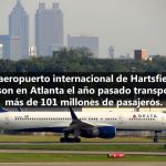 El aeropuerto con mayor tráfico de pasajeros del mundo