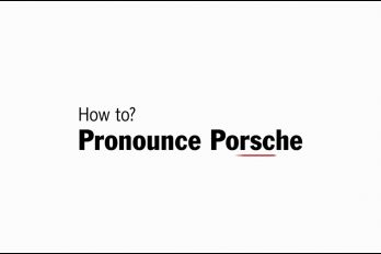 ¿Porsh, Porche o Por-shá? Llevábamos 85 años pronunciando mal esta marca de carros alemanes… ¡Es Porsch-uh!