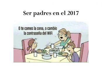 Ser padres en el 2017…