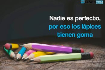 Nadie es perfecto, por eso los lápices tienen goma