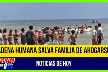 ¡La unión hace la fuerza! Una cadena humana de 80 personas salva a una familia de morir ahogada en La Florida